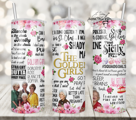 Golden Girls 20oz Skinny Tumbler